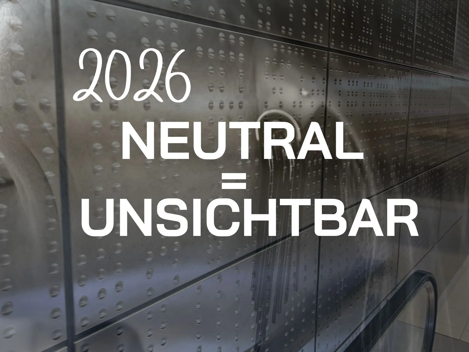 Positionierung 2026: Neutral ist gleich unsichtbar