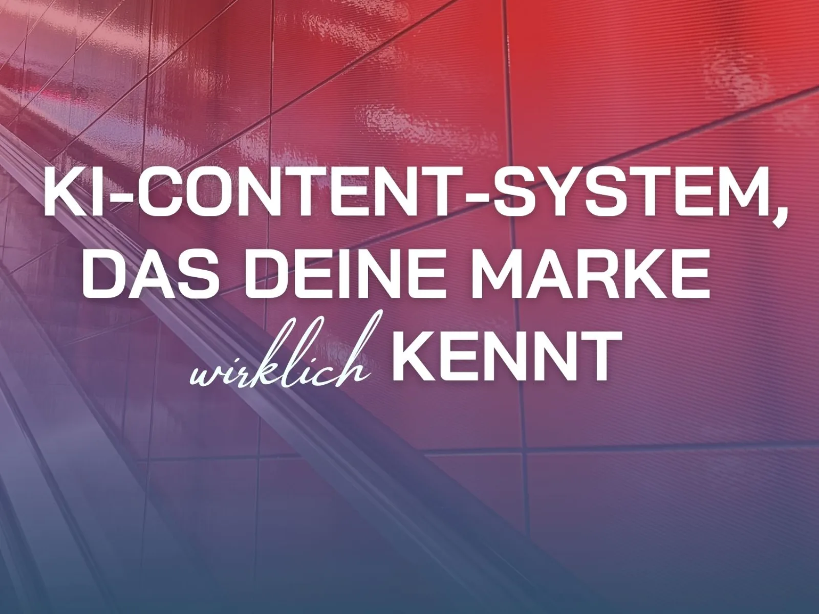 Branding-Expertin für KI-Content-Workflows: Wie ein KI-Content-System entsteht, das deine Marke wirklich kennt