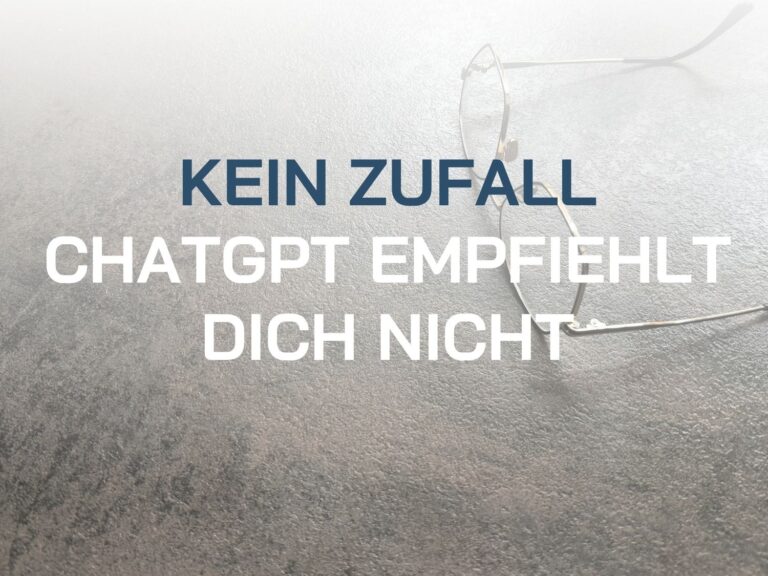 chatgpt empfiehlt dich nicht