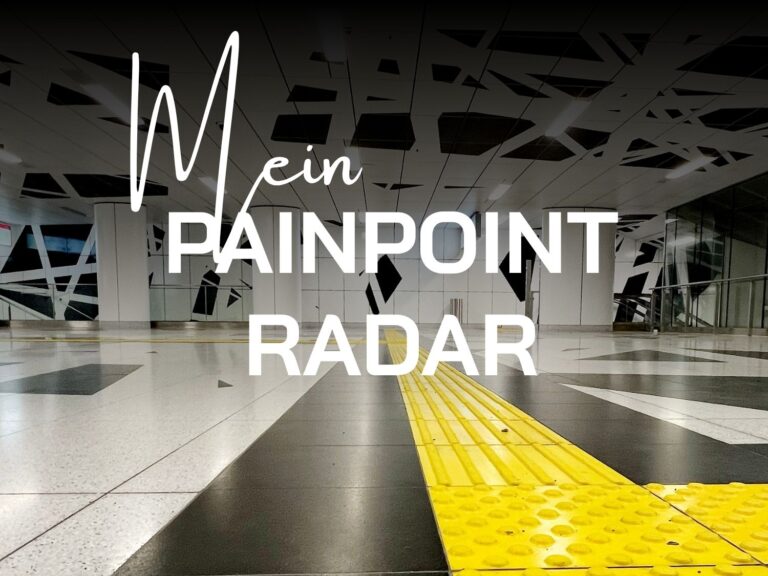 Blogtitel: Mein Painpoint Radar